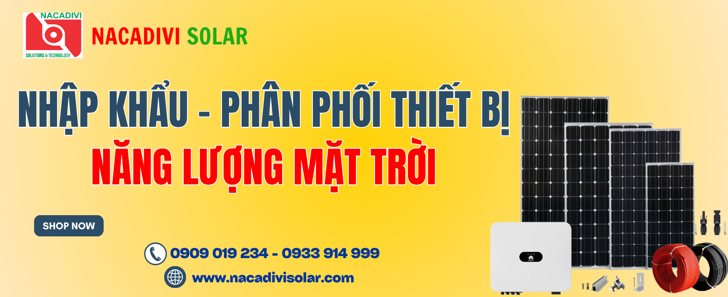 Nhập Khẩu Phân phối Thiết Bị, Vật Tư Điện Năng Lượng Mặt Trời